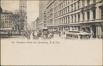 Chambers Street near Broadway, N. Y. City.