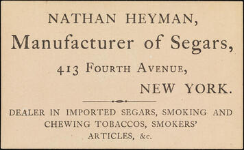 Nathan Heyman, Manufacturer of Segars