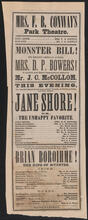 Monster bill! Mrs. D. P. Bowers, assisted by Mr. J. C. McCollom, in the tragedy of five acts, "Jane Shore; or, The Unhappy Favorite"