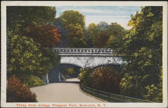 Three Arch Bridge, Prospect Park, Brooklyn, N. Y.