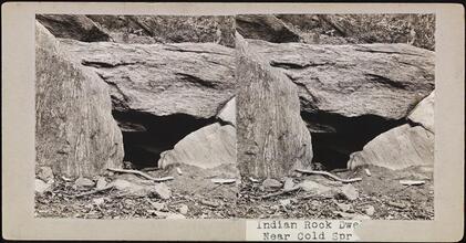 Indian Rock Dwelling near Cold Springs.