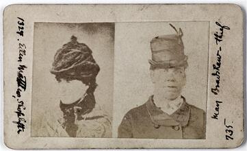 [Two Rogues: Ellen Matthews, shoplifter; Mary Bradshaw, thief.]