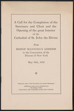 A Call for the Completion of the Sanctuary and Choir and the Opening of the great Interior of the Cathedral of St. John the Divine