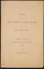 Banquet in honour of Hon. William Travers Jerome given by the Grand Jurors