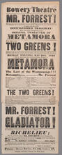 Monday evening, May 25, 1840, will be performed the celebrated Indian tragedy of "Metamora; or, The Last of the Wampanoags" with Mr. Forrest as Metamora