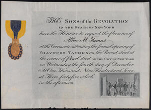 The Sons of the Revolution in the State of New York have the Honour to request the Presence of Allen M. Thomas