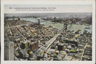 Looking East from the Woolworth Building, New York. Showing Brooklyn, Manhattan and Williamsburg Bridges.