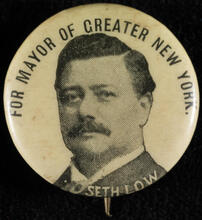 For Mayor of Greater New York City - Seth Low