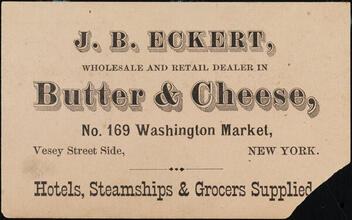J. B. Eckert, Wholesale and Retail Dealer in Butter & Cheese