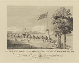 A View of the Battery and Harbour of New York, and the Ambuscade Frigate