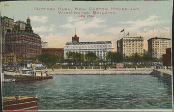 Battery Park, New Custom House and Washington Building, New York.
