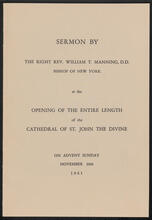 Sermon by the Right Rev. William T. Manning, D.D. Bishop of New York at the Opening of the Entire Length of the Cathedral of St. John the Divine