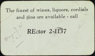 The Finest of Wines, Liquors, Cordials and Gins Are Available