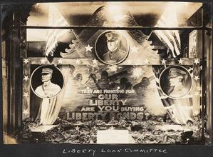 Liberty Loan Committe [Street Scenes, etc. Showing Displays of Liberty Loan Posters during World War I.]