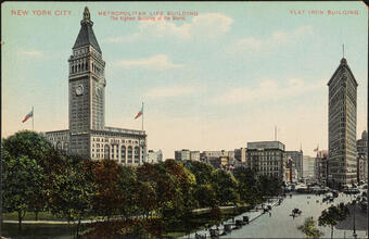 New York City.  Metropolitan Life Building, The Highest Building in the World, Flat Iron Building.